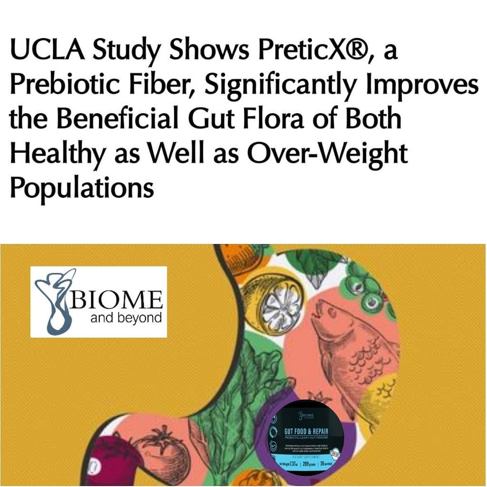 UCLA Study Shows PreticX®, a Prebiotic Fiber, Significantly Improves the Beneficial Gut Flora of Both Healthy as Well as Over-Weight Populations